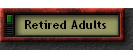 Retired Adults
